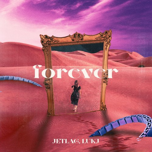 Jetlag Music, Lukj - Forever [422165088047]